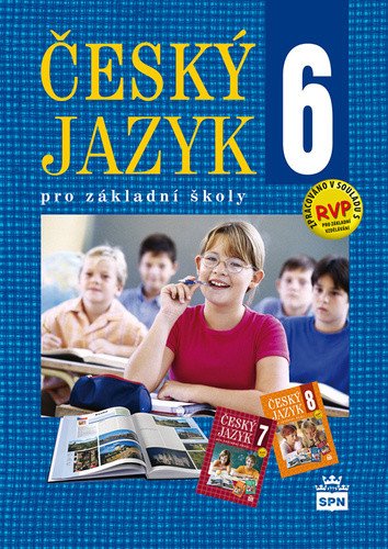 Český jazyk 6 pro základní školy - Učebnice – Eva Hošnová