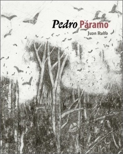 Pedro Páramo – Juan Rulfo