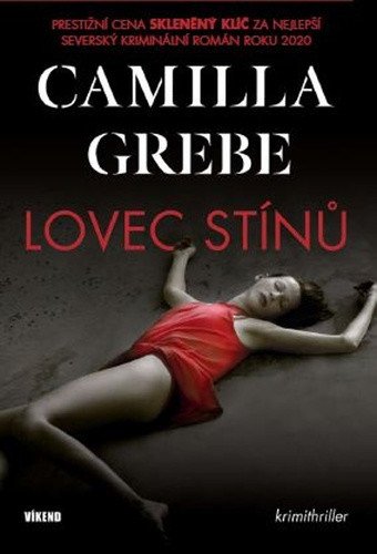 Lovec stínů – Camilla Grebe