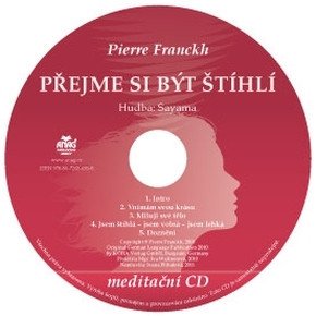 Přejme si být štíhlí meditační CD – Pierre Franckh