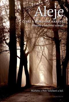 Aleje české a moravské krajiny – Markéta Veličková, Petr Velička
