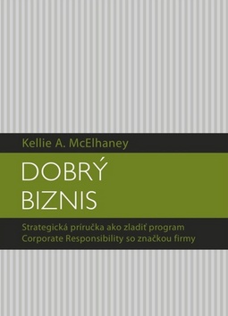 Dobrý biznis – Kellie A. McElhaney