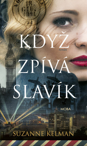 Když zpívá slavík – Suzanne Kelman