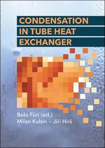 Condensation in Tube Heat Exchanger – Milan Kubín