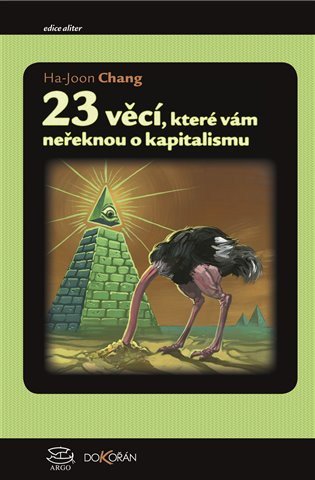 23 věcí, které vám neřeknou o kapitalismu – Ha-Joon Chang