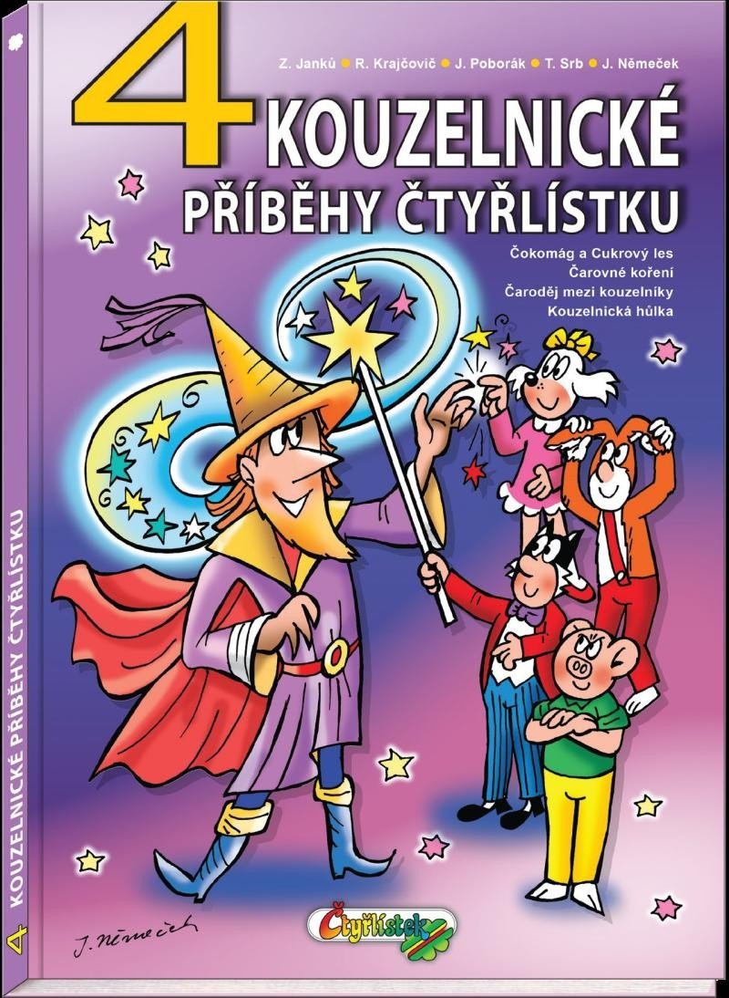4 kouzelnické příběhy Čtyřlístku – Jaroslav Němeček, Jiří Poborák, Radim Krajčovič, Zuzana Janků