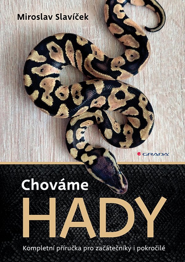 Chováme hady – Miroslav Slavíček