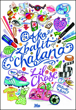 Ako zbaliť chalana – Lil Chase