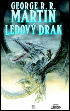 Ledový drak – George R.R. Martin