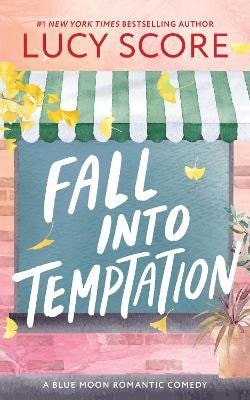 Fall into Temptation – Lucy Score