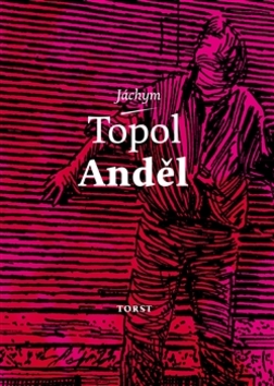 Anděl – Jáchym Topol