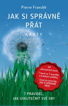 Jak si správně přát - karty – Pierre Franckh