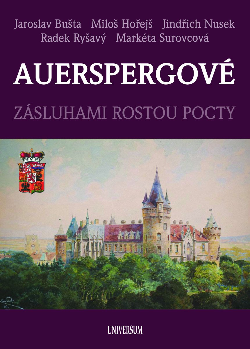 AUERSPERGOVÉ – Miloš Hořejš, Jaroslav Bušta, Jindřich Nusek, Radek Ryšavý, Markéta Surovcová