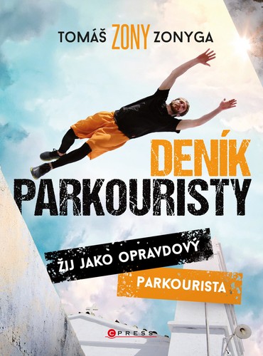 Deník parkouristy – Tomáš Zonyga