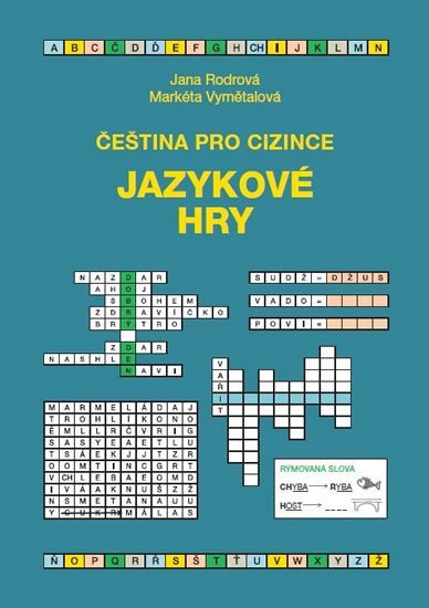 Čeština pro cizince - Jazykové hry – Markéta Vymětalová, Jana Rodrová