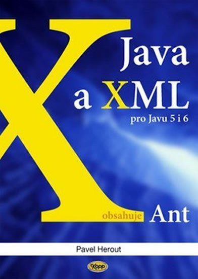 Java a XML pro Javu 5 i 6 – Pavel Herout