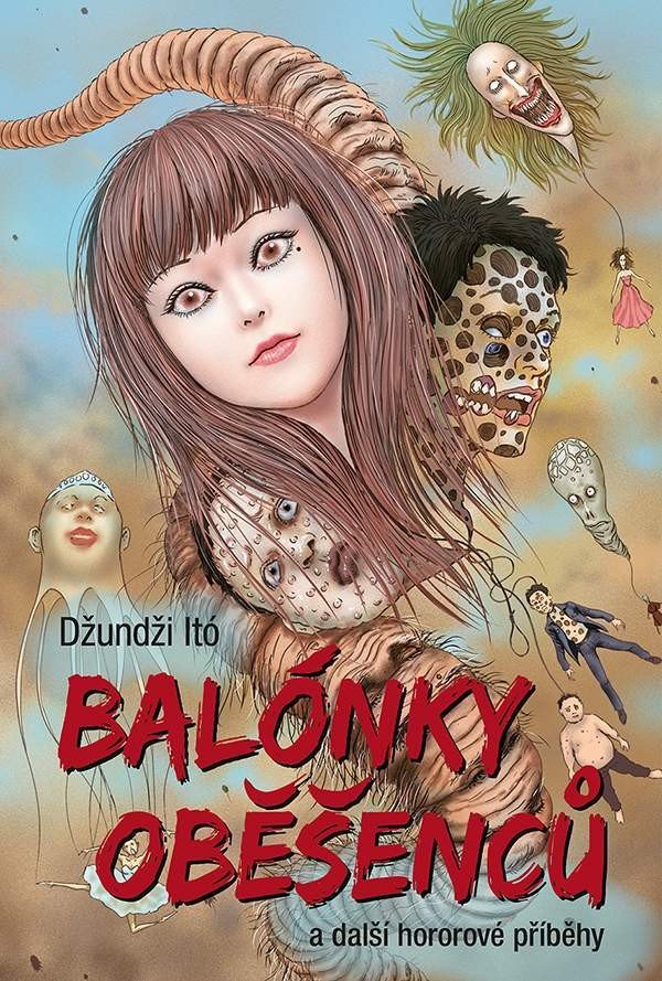 Balónky oběšenců a další hororové příběhy – Džundži Itó