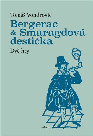 Bergerac a Smaragdová destička - Dvě hry – Tomáš Vondrovic