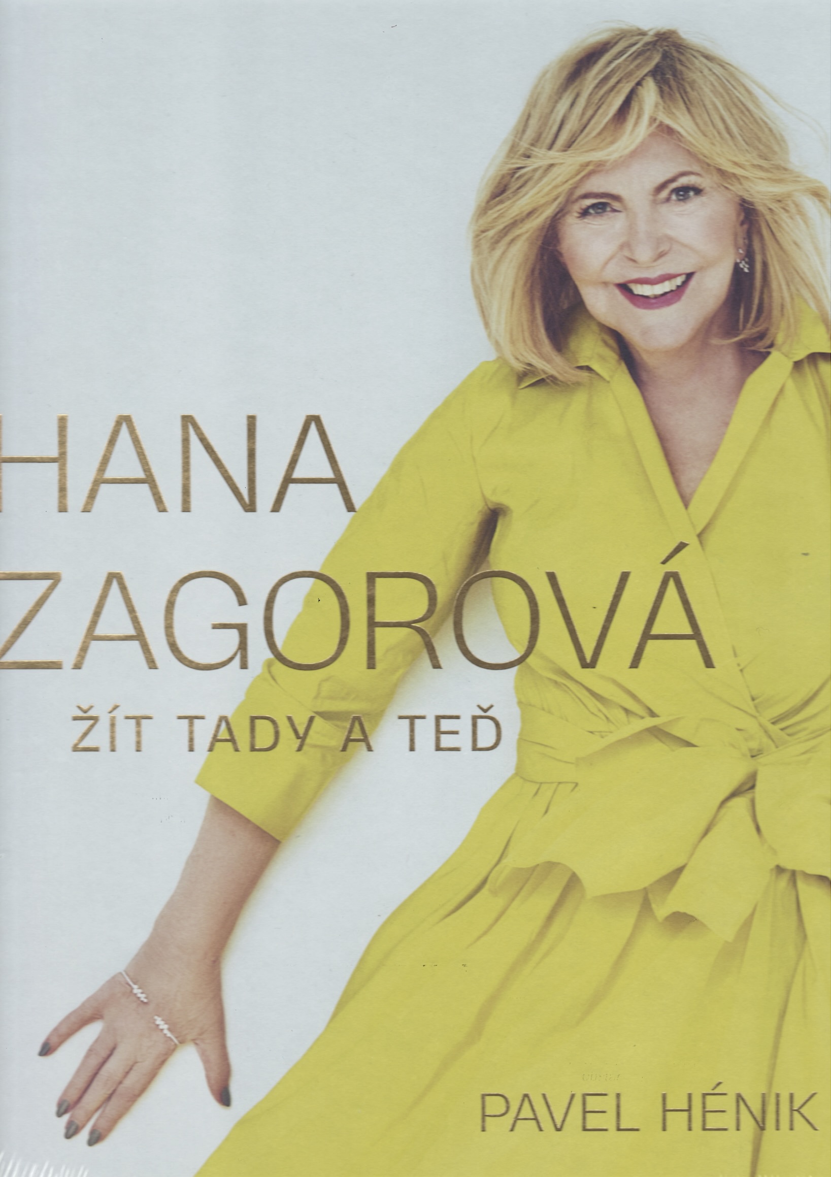 Hana Zagorová: Žít tady a teď – Pavel Hénik