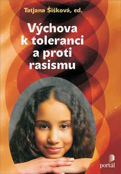 Výchova k toleranci a proti rasismu – Tatjana Šišková