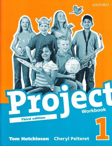Project 1 Workbook without CD-ROM, 3rd (International English Version) – Tom Hutchinson