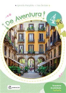 !De Aventura! 4 - pracovní sešit – Kruszyňska Agnieszka, Smietana Ilona