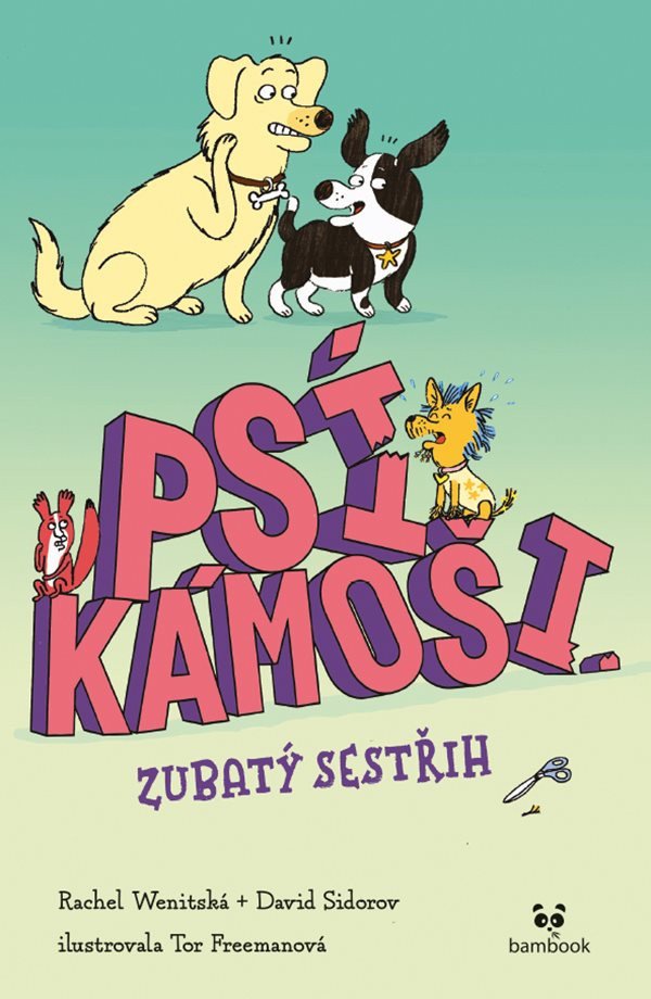 Psí kámoši 2 - Zubatý sestřih – Rachel Wenitsky, David Sidorov