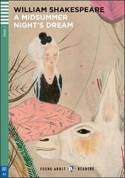 A Midsummer Night´s Dream – William Shakespeare