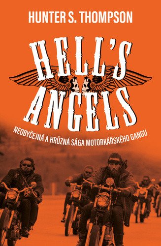 Hell´s Angels – Thompson Hunter S.