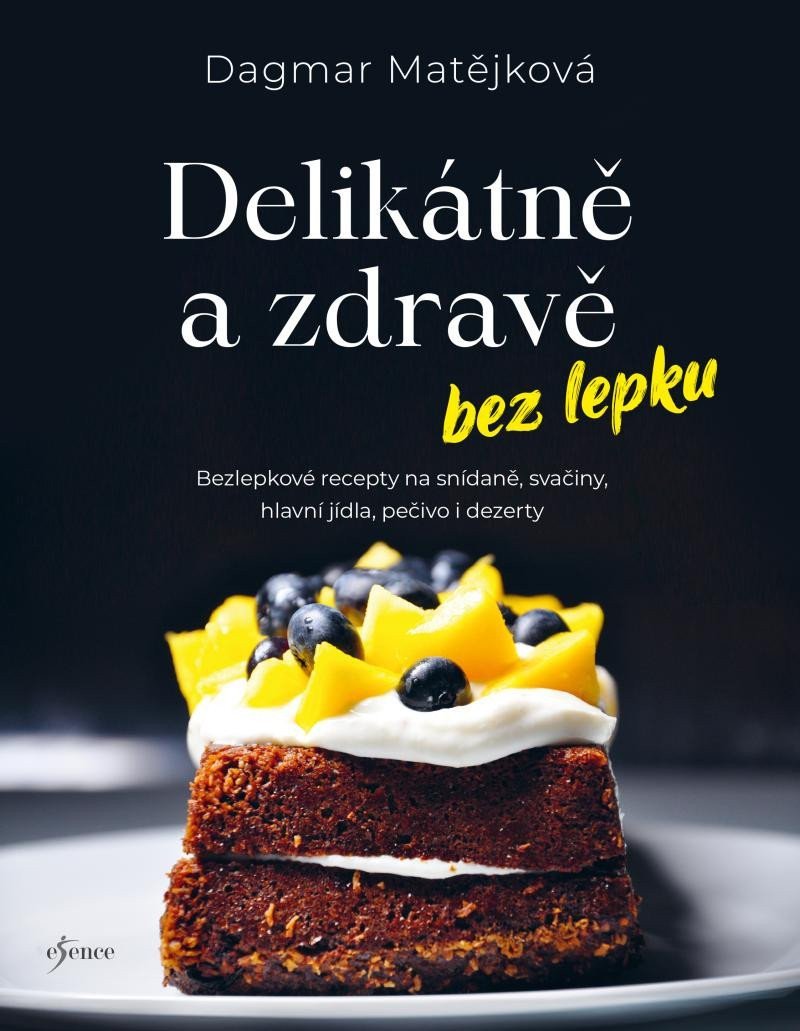 Delikátně a zdravě bez lepku – Dagmar Matějková