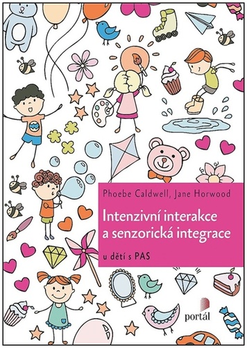 Intenzivní interakce a senzorická integrace – Phoebe Caldwell, Jane Horwood