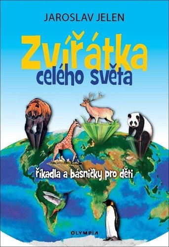 Zvířátka celého světa – Jaroslav Jelen