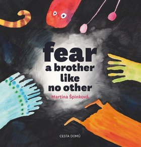 Fear a brother like no other – Martina Špinková
