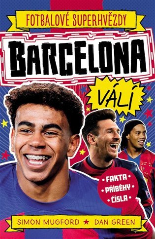 Fotbalové superhvězdy Barcelona FC - Fakta, příběhy, čísla – Dan Green