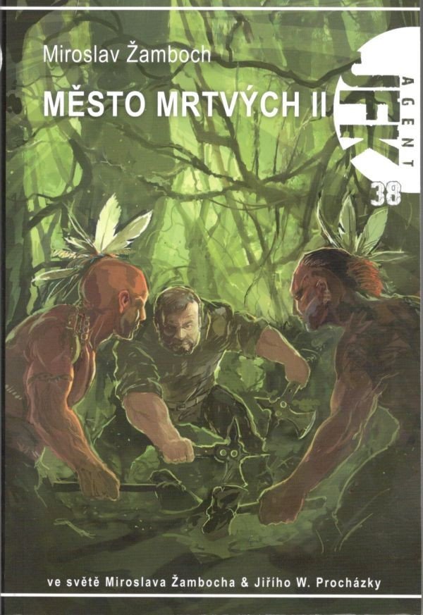 Agent JFK 38 - Město mrtvých II – Miroslav Žamboch