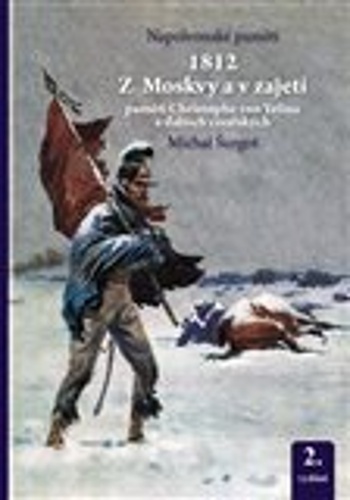 1812 Napoleonovo ruské tažení – Michal Šurgot