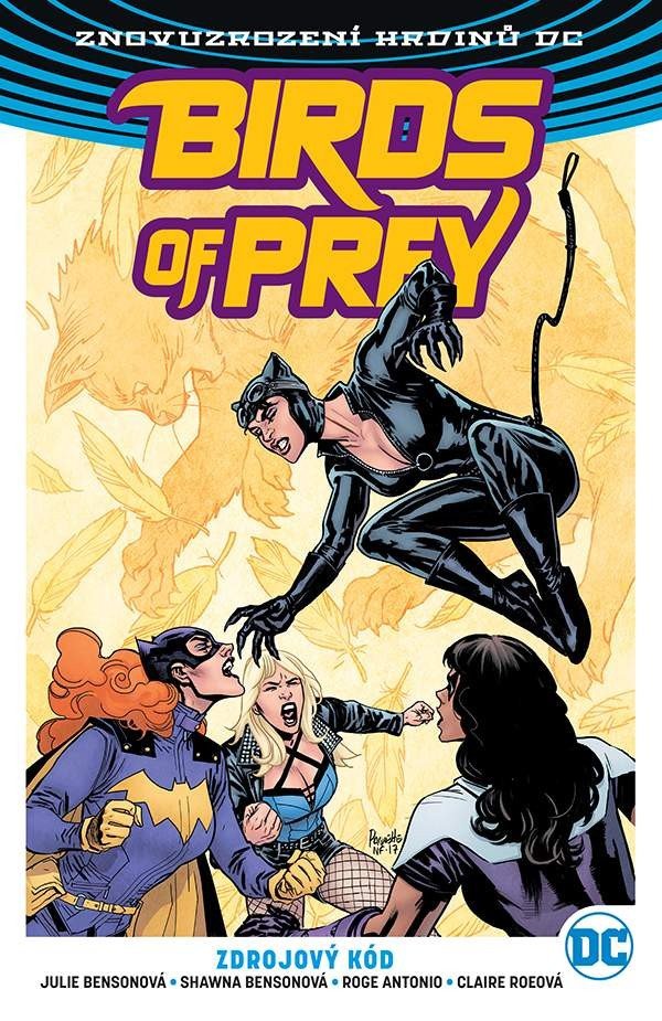 Birds of Prey 2 - Zdrojový kód – Adrienne Benson, Julie Benson, Shawna Benson