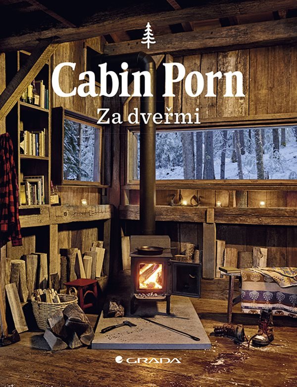 Cabin Porn - Za dveřmi – Zach Klein