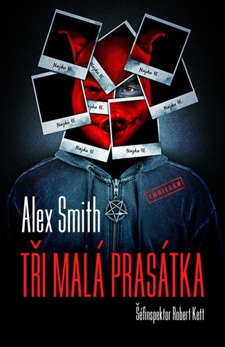 Tři malá prasátka – Alex Smith