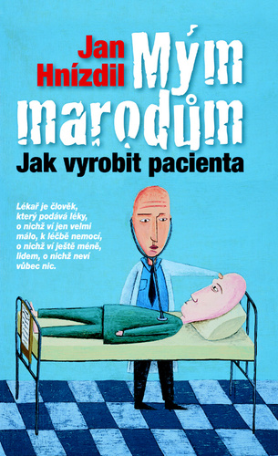 Mým marodům – Jan Hnízdil