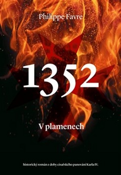 1352 V plamenech – Philippe Favre
