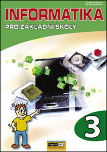 Informatika pro základní školy 3 – Vladimír Němec, Libuše Kovářová