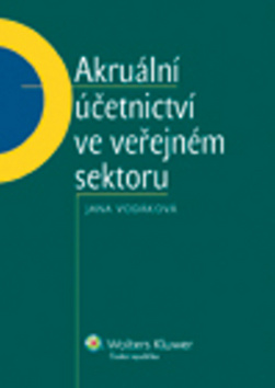 Akruální účetnictví ve veřejném sektoru – Jana Vodáková