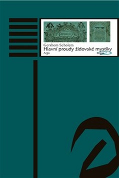 Hlavní směry židovské mystiky – Gershom Scholem