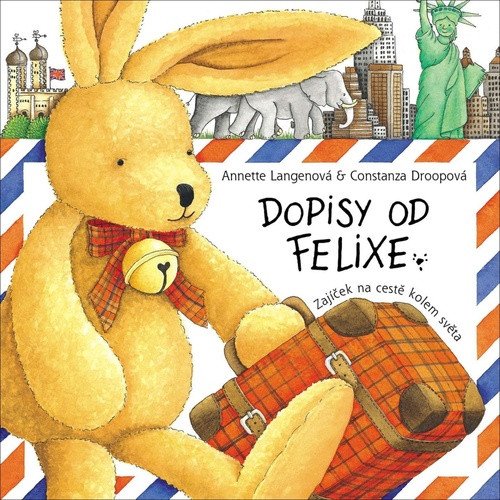 Dopisy od Felixe - Zajíček na cestě kol – Annette Langen