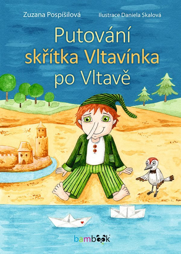 Putování skřítka Vltavínka po Vltavě – Zuzana Pospíšilová
