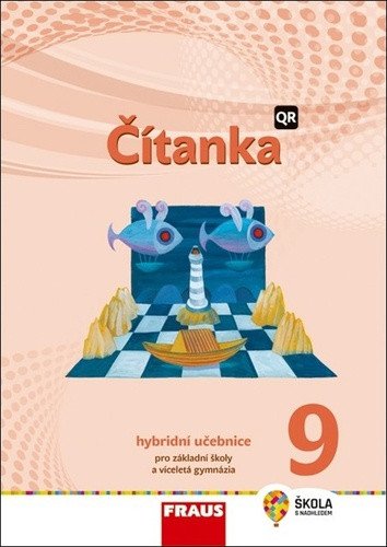 Čítanka 9 - Hybridní učebnice / nová generace – Karel Šebesta