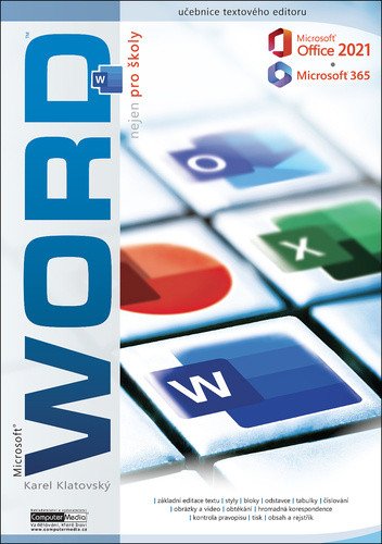 Word 2021 / 365 nejen pro školy – Karel Klatovský