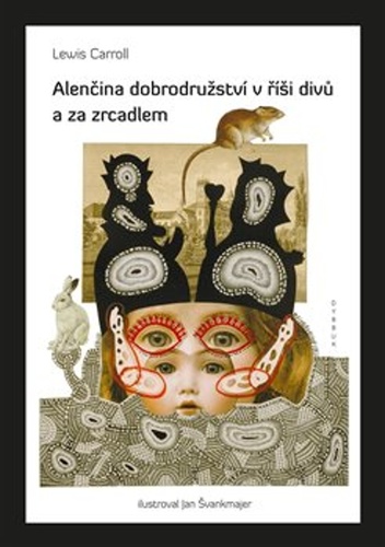 Alenčina dobrodružství v říši divů a za zrcadlem – Lewis Carroll