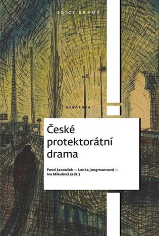 České protektorátní drama – Pavel Janoušek, Iva Mikulová, Lenka Jungmannová